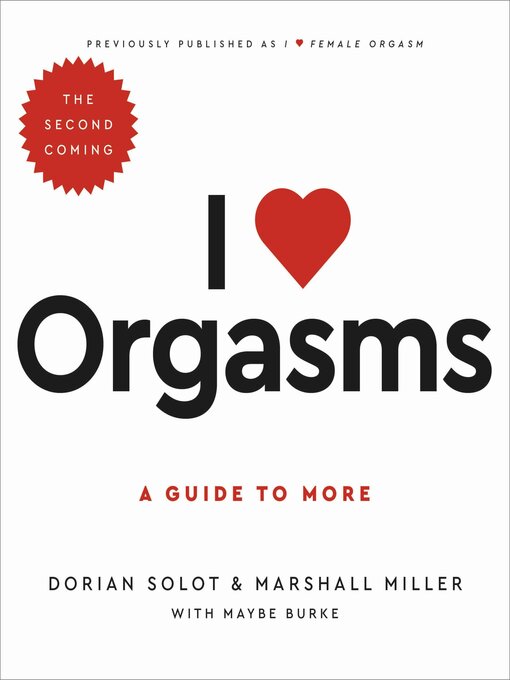 Title details for I Love Orgasms by Dorian Solot - Wait list